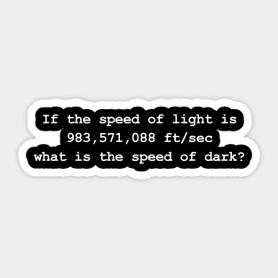 Funny Physics Nerd Quote Sticker